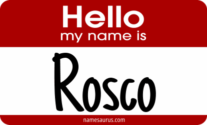 Hello my name is Rosco png download