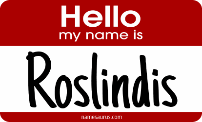Hello my name is Roslindis png download
