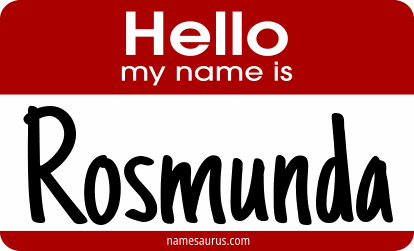 Hello my name is Rosmunda png download