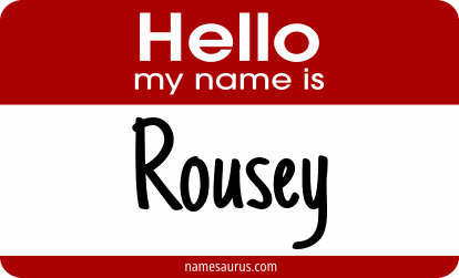 Hello my name is Rousey png download