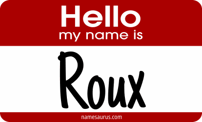 Hello my name is Roux png download