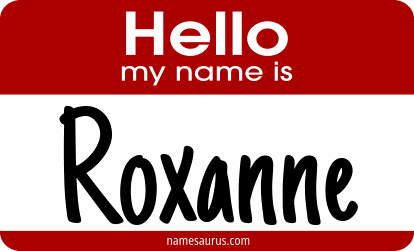 Hello my name is Roxanne png download