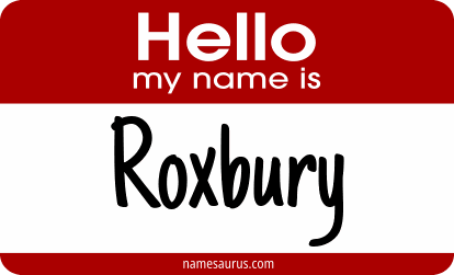 Hello my name is Roxbury png download