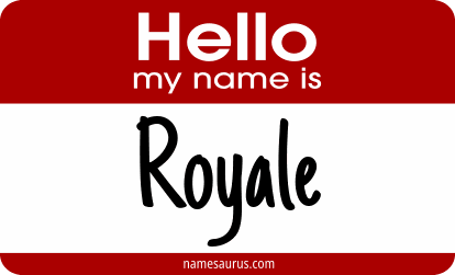 Hello my name is Royale png download