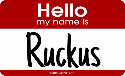 Hello my name is Ruckus png download