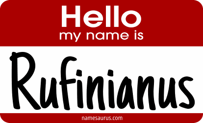 Hello my name is Rufinianus png download