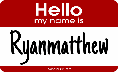 Hello my name is Ryanmatthew png download