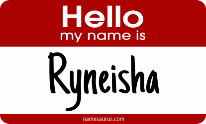 Hello my name is Ryneisha png download
