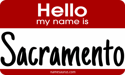 Hello my name is Sacramento png download