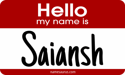 Hello my name is Saiansh png download
