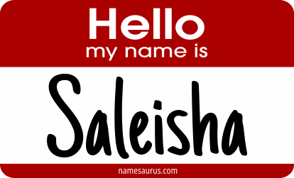 Hello my name is Saleisha png download