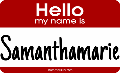 Hello my name is Samanthamarie png download