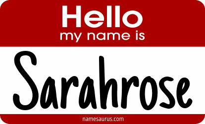 Hello my name is Sarahrose png download