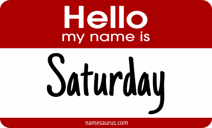 Hello my name is Saturday png download