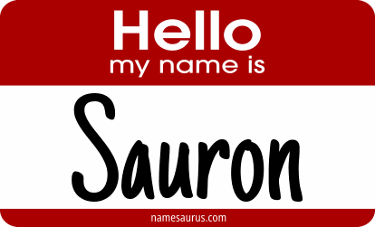 Hello my name is Sauron png download