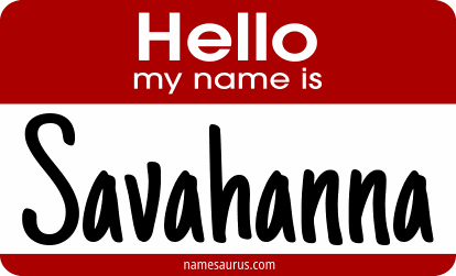 Hello my name is Savahanna png download