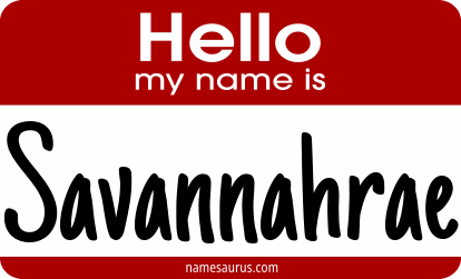 Hello my name is Savannahrae png download