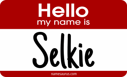 Hello my name is Selkie png download