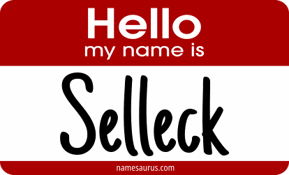Hello my name is Selleck png download