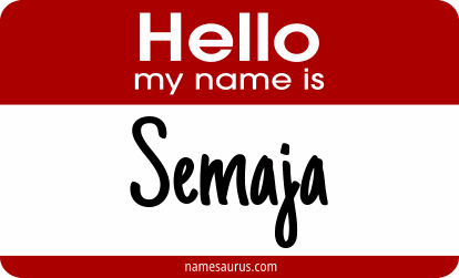 Hello my name is Semaja png download