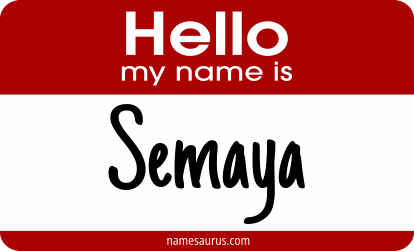 Hello my name is Semaya png download