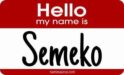 Hello my name is Semeko png download