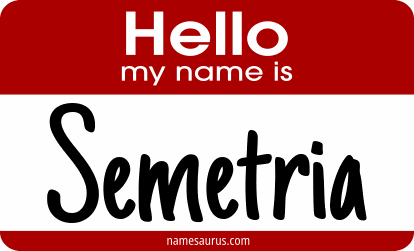 Hello my name is Semetria png download