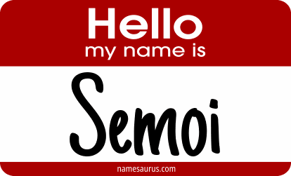 Hello my name is Semoi png download