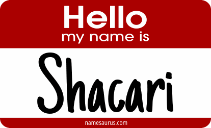 Hello my name is Shacari png download