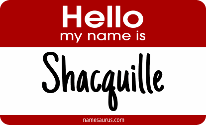Hello my name is Shacquille png download