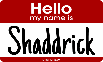 Hello my name is Shaddrick png download