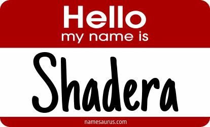 Hello my name is Shadera png download