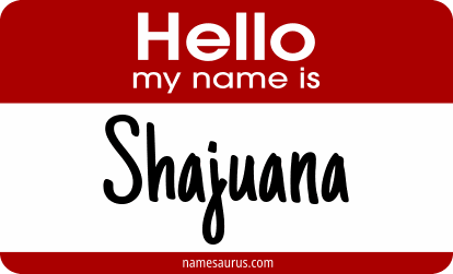 Hello my name is Shajuana png download