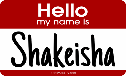 Hello my name is Shakeisha png download