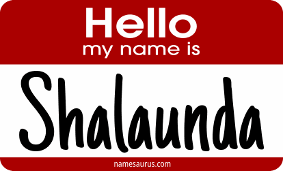 Hello my name is Shalaunda png download