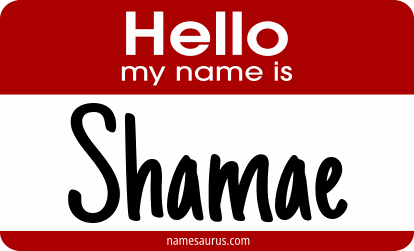 Hello my name is Shamae png download