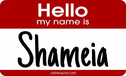 Hello my name is Shameia png download