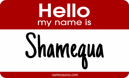 Hello my name is Shamequa png download