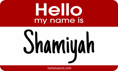 Hello my name is Shamiyah png download