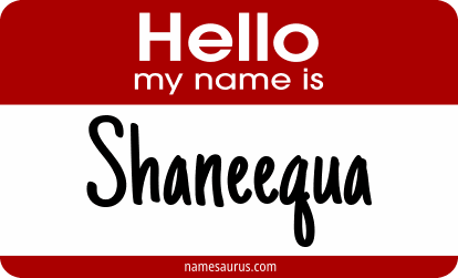 Hello my name is Shaneequa png download