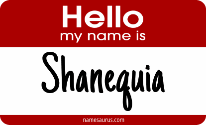 Hello my name is Shanequia png download