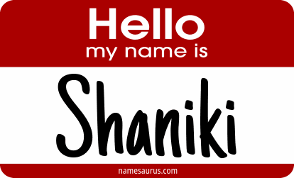 Hello my name is Shaniki png download