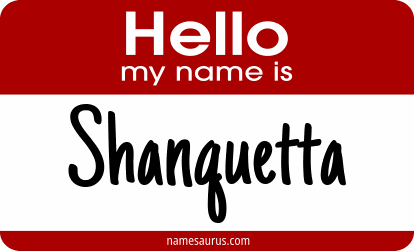 Hello my name is Shanquetta png download