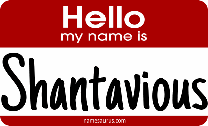 Hello my name is Shantavious png download