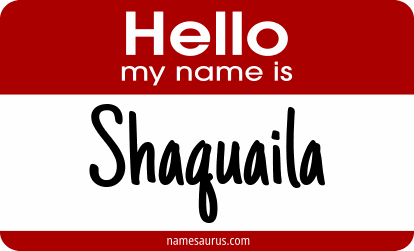 Hello my name is Shaquaila png download