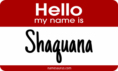 Hello my name is Shaquana png download