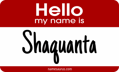 Hello my name is Shaquanta png download