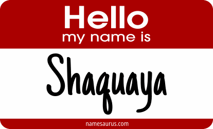 Hello my name is Shaquaya png download