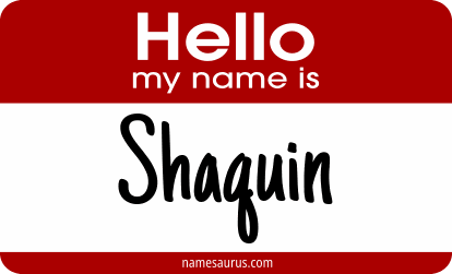 Hello my name is Shaquin png download
