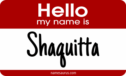 Hello my name is Shaquitta png download